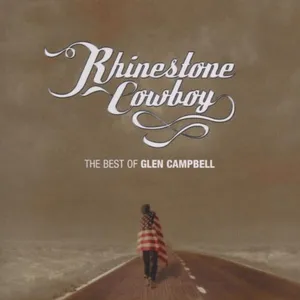 Rhinestone cowboy : the best of Glen Campbell